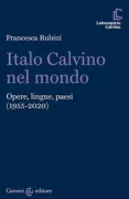 Copertina libro <b>Italo Calvino nel mondo</b>