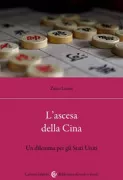 Copertina libro <b>L'ascesa della Cina<br></b>(titolo originale o altro titolo: <i>Grand strategy and the rise of China</i>)