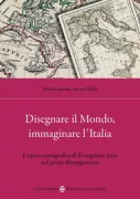 Copertina libro <b>Disegnare il mondo, immaginare l'Italia</b>