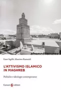 Copertina libro <b>L'attivismo islamico in Maghreb</b>