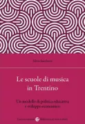 Copertina libro <b>Le scuole di musica in Trentino</b>