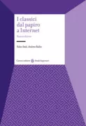 Copertina libro <b>I classici dal papiro a Internet</b>