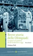 Copertina libro <b>Breve storia delle Olimpiadi</b>