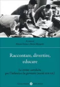 Copertina libro <b>Raccontare, divertire, educare</b>