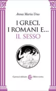 Copertina libro <b>I Greci, i Romani e ... il sesso</b>