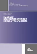 Copertina libro <b>Manuale dell'anticorruzione e della trasparenza</b>