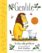 Copertina libro <b>Gentile<br></b>(titolo originale o altro titolo: <i>Kind, a book about kindness</i>)