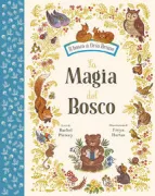 Copertina libro <b>La magia del bosco<br></b>(titolo originale o altro titolo: <i>Wisdom of the woods</i>)