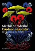 Copertina libro <b>L'ordine nascosto<br></b>(titolo originale o altro titolo: <i>Entangled life</i>)