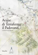 Copertina libro <b>Acque di terraferma: il Padovano</b>