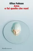 Copertina libro <b>Ama e fai quello che vuoi</b>