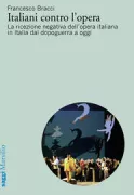 Copertina libro <b>Italiani contro l'opera</b>