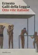 Copertina libro <b>Otto vite italiane</b>