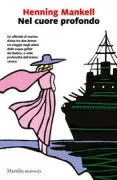 Copertina libro <b>Nel cuore profondo<br></b>(titolo originale o altro titolo: <i>Djup</i>)