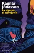Copertina libro <b>La signora di Reykjavík<br></b>(titolo originale o altro titolo: <i>Dimma</i>)