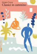 Copertina libro <b>Classici in cammino</b>