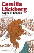 Copertina libro <b>Sogni di bronzo<br></b>(titolo originale o altro titolo: <i>Drömmar av brons</i>)
