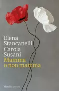 Copertina libro <b>Mamma o non mamma</b>