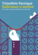 Copertina libro <b>Rallentare o morire</b>