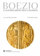 Copertina libro <b>La consolazione della filosofia<br></b>(titolo originale o altro titolo: <i>De consolatione philosophiae</i>)