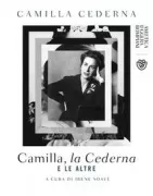 Copertina libro <b>Camilla, la Cederna e le altre</b>