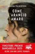 Copertina libro <b>Come l'arancio amaro</b>