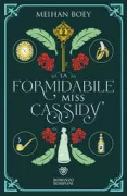 Copertina libro <b>La formidabile miss Cassidy<br></b>(titolo originale o altro titolo: <i>The formidable miss Cassidy</i>)