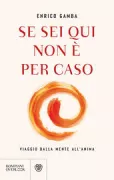 Copertina libro <b>Se sei qui non è per caso</b>