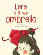 Copertina libro <b>Lara e il suo ombrello</b>