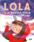 Copertina libro <b>Lola e la nuvola viola</b>
