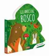 Copertina libro <b>Gli amici del bosco</b>