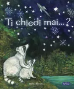 Copertina libro <b>Ti chiedi mai ...?<br></b>(titolo originale o altro titolo: <i>Do you wonder?</i>)