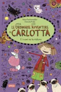 Copertina libro <b>Le straordinarie disavventure di Carlotta<br></b>(titolo originale o altro titolo: <i>Mein Lotta-Leben: Da lachen ja die Hunde</i>)