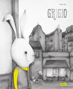 Copertina libro <b>Grigio<br></b>(titolo originale o altro titolo: <i>Gris</i>)