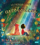 Copertina libro <b>La pioggia sarà arcobaleno<br></b>(titolo originale o altro titolo: <i>Rain before rainbows</i>)