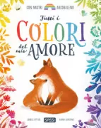 Copertina libro <b>Tutti i colori del mio amore</b>
