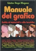 Copertina libro <b>Manuale del grafico<br></b>(titolo originale o altro titolo: <i>DuMont's Handbuch fur Grafiker. -</i>)