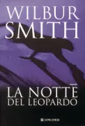 Copertina libro <b>La notte del leopardo<br></b>(titolo originale o altro titolo: <i>The leopard hunts in darkness</i>)