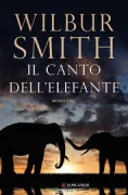 Copertina libro <b>Il canto dell'elefante<br></b>(titolo originale o altro titolo: <i>Elephant song</i>)