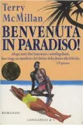 Copertina libro <b>Benvenuta in Paradiso<br></b>(titolo originale o altro titolo: <i>How Stella got her groove back</i>)