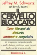 Copertina libro <b>Il cervello bloccato<br></b>(titolo originale o altro titolo: <i>Brain lock</i>)