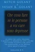 Copertina libro <b>Che cosa fare se le persone a voi care sono depresse<br></b>(titolo originale o altro titolo: <i>What to do when someone you love is depressed</i>)