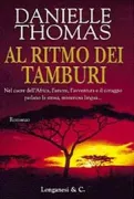 Copertina libro <b>Al ritmo dei tamburi<br></b>(titolo originale o altro titolo: <i>Drumbeat</i>)