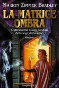 Copertina libro <b>La matrice ombra</b>
