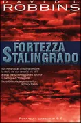 Copertina libro <b>Fortezza Stalingrado<br></b>(titolo originale o altro titolo: <i>War of the rats</i>)