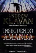 Copertina libro <b>Inseguendo Amanda<br></b>(titolo originale o altro titolo: <i>Hunting down Amanda</i>)