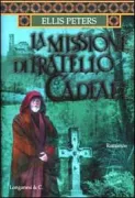 Copertina libro <b>La missione di fratello Cadfael<br></b>(titolo originale o altro titolo: <i>The potterʼs field</i>)