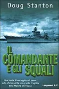 Copertina libro <b>Il comandante e gli squali<br></b>(titolo originale o altro titolo: <i>In harm's way</i>)