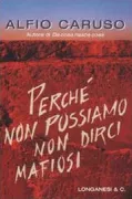 Copertina libro <b>Perché non possiamo non dirci mafiosi</b>