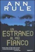 Copertina libro <b>Un estraneo al mio fianco<br></b>(titolo originale o altro titolo: <i>The stranger beside me</i>)